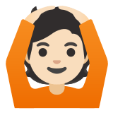 🙆🏻 Person Mit Händen Auf Dem Kopf: Helle Hautfarbe Emoji von Google