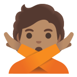 🙅🏽 Person Gesturing No: Medium Skin Tone, Emoji by Google