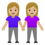 👭🏼 Deux Femmes Se Tenant La Main : Peau Moyennement Claire Emoji par Google