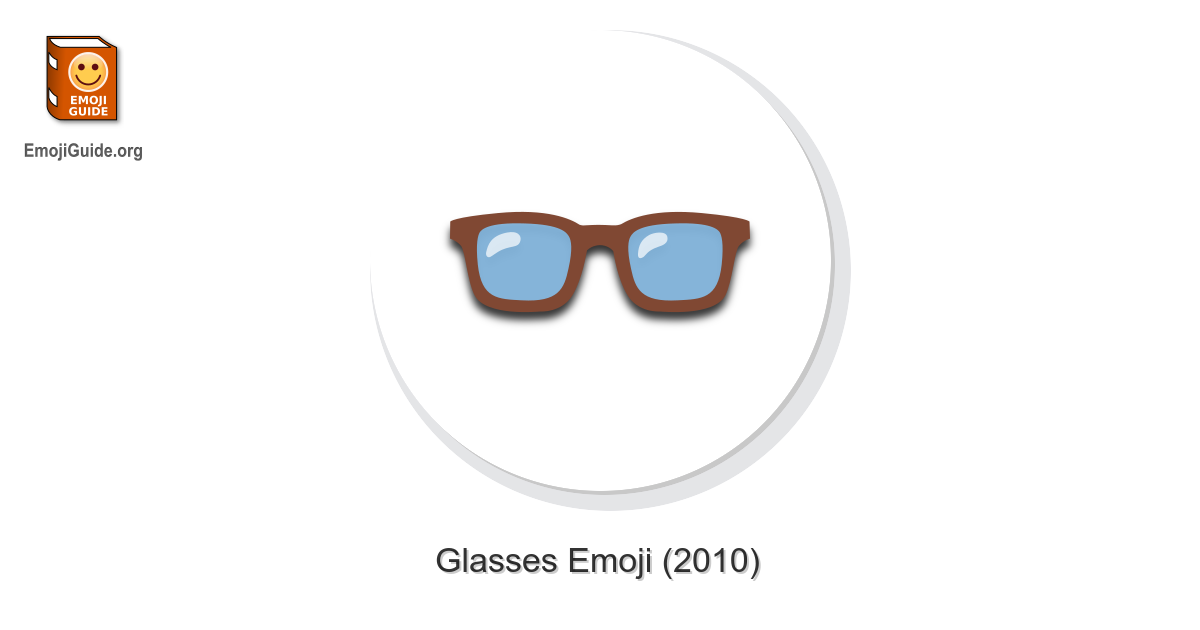 👓 Glasses Emoji Meaning and Pictures 📕 EmojiGuide