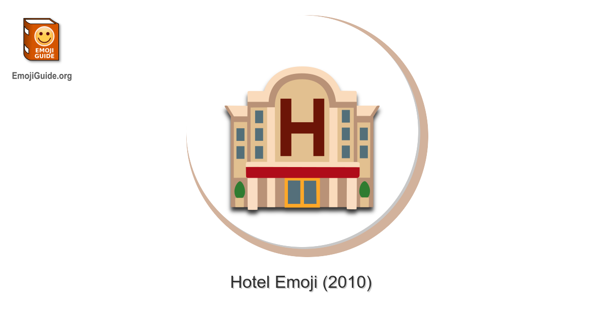 🏨 Hotel Emoji Meaning, Pictures, Codes 📕 EmojiGuide