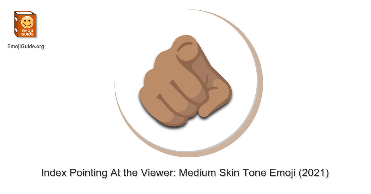 🫵🏽 Index Pointing At the Viewer: Medium Skin Tone