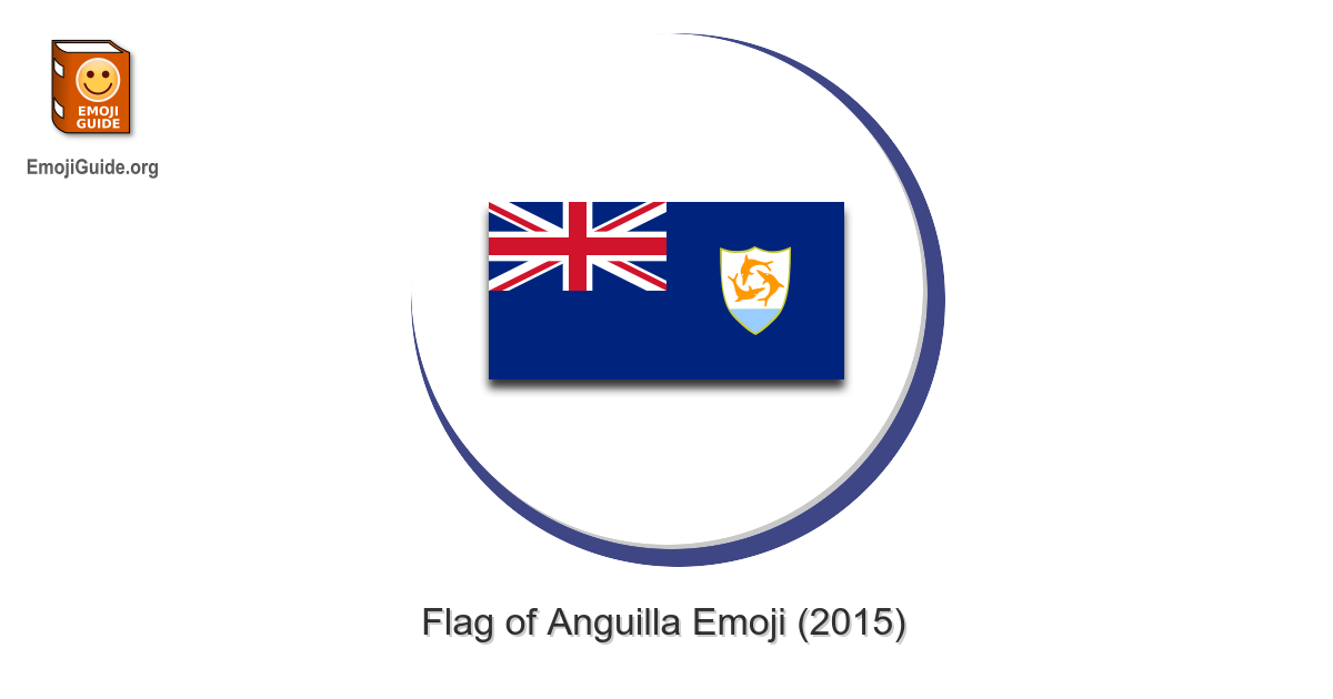 Flag Anguilla Emoji Meaning Pictures Codes