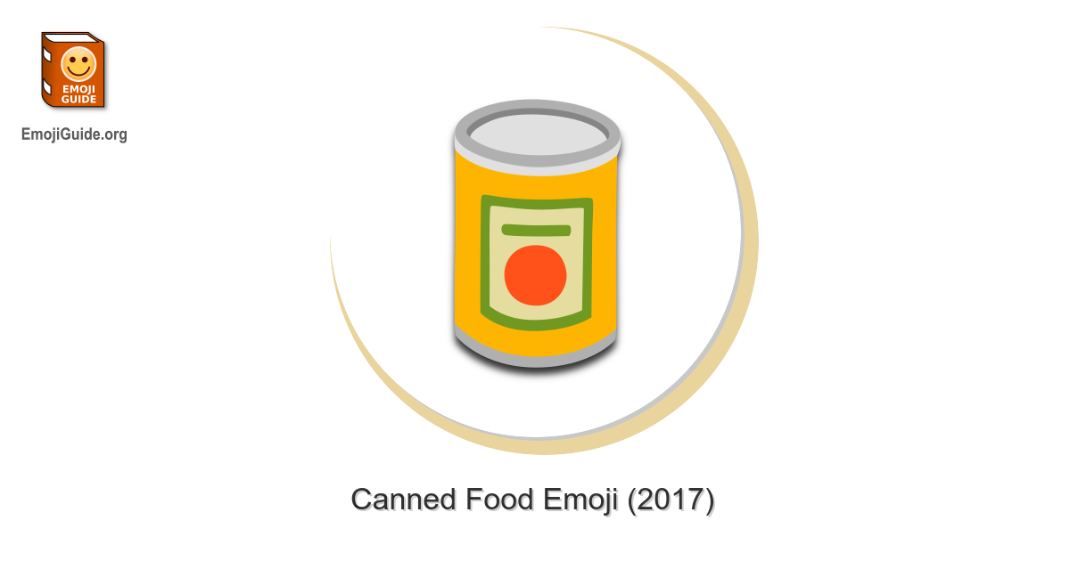 🥫 Canned Food Emoji Meaning, Pictures, Codes
