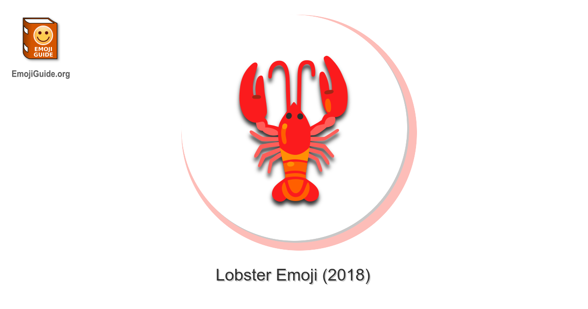 🦞 Lobster Emoji Meaning and Pictures 📕 EmojiGuide