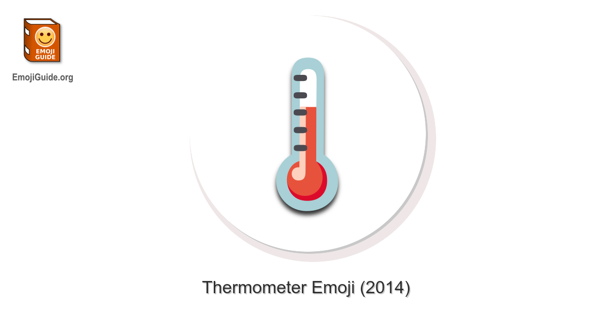 🌡️ Thermometer Emoji Meaning, Pictures, Codes