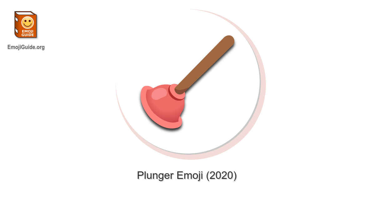 🪠 Plunger Emoji Meaning and Pictures 📕 EmojiGuide