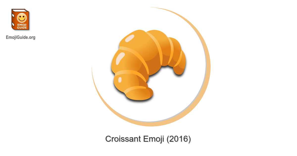 🥐 Croissant Emoji Meaning and Pictures 📕 EmojiGuide