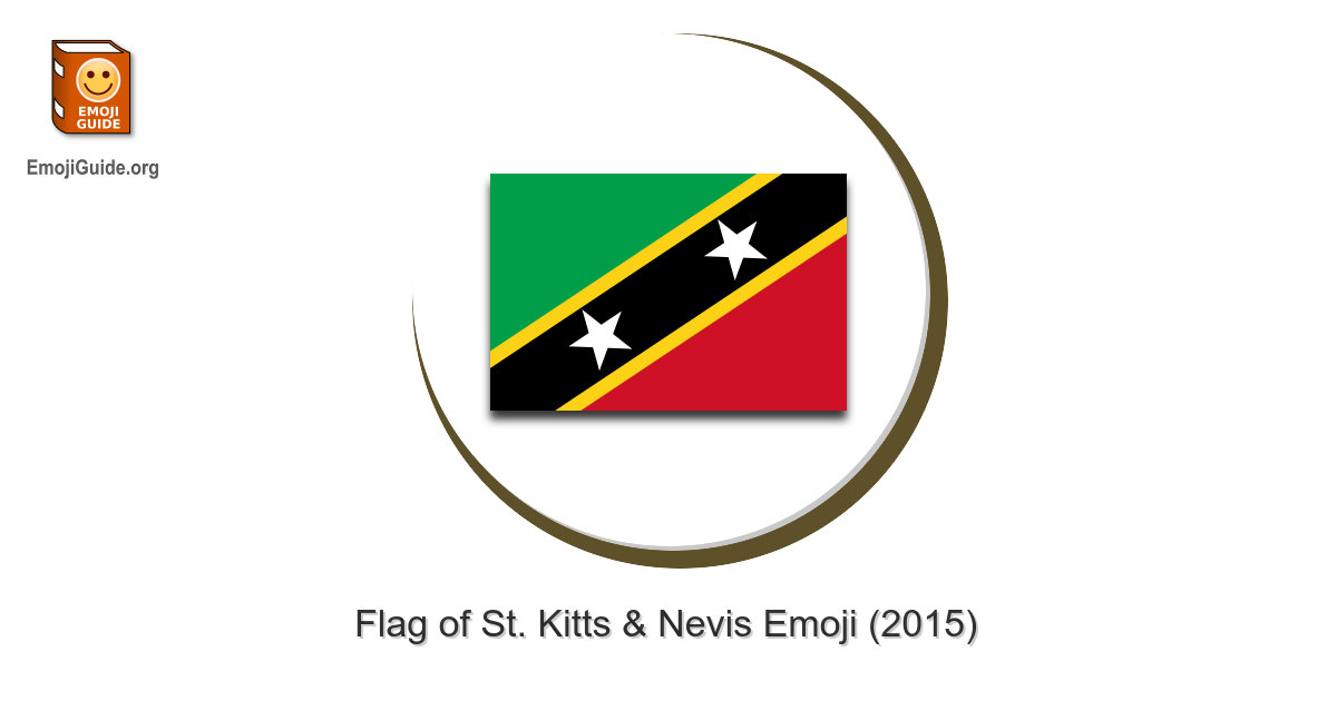 Flag St Kitts Nevis Emoji Meaning And Pictures