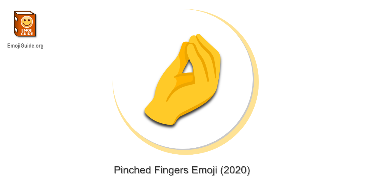 🤌 Pinched Fingers Emoji Meaning Pictures Codes 