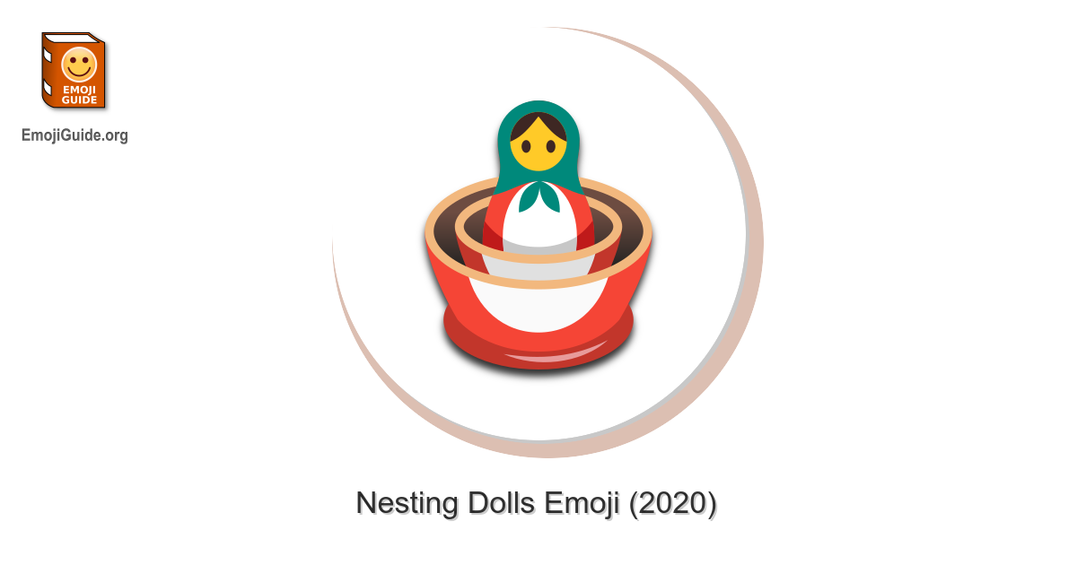 🪆 Nesting Dolls Emoji Meaning, Pictures, Codes