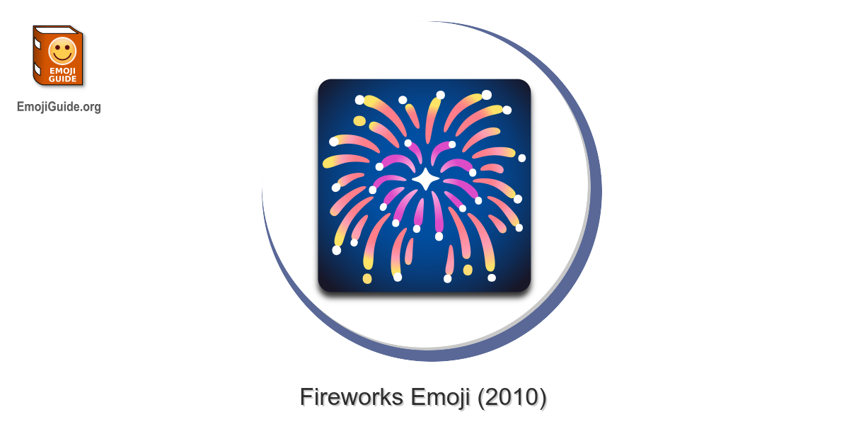 🎆 Fireworks Emoji Meaning and Pictures 📕 EmojiGuide