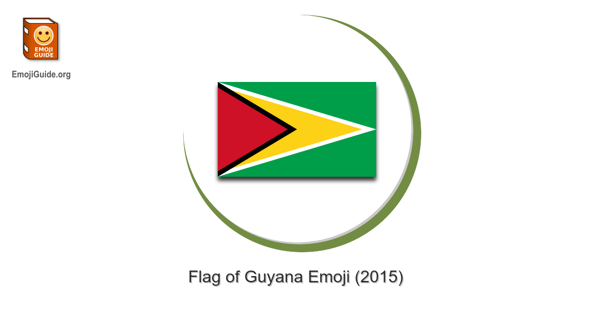 Flag: Guyana - The Ultimate Emoji Guide!