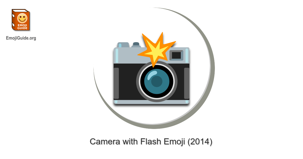 Camera With Flash The Ultimate Emoji Guide