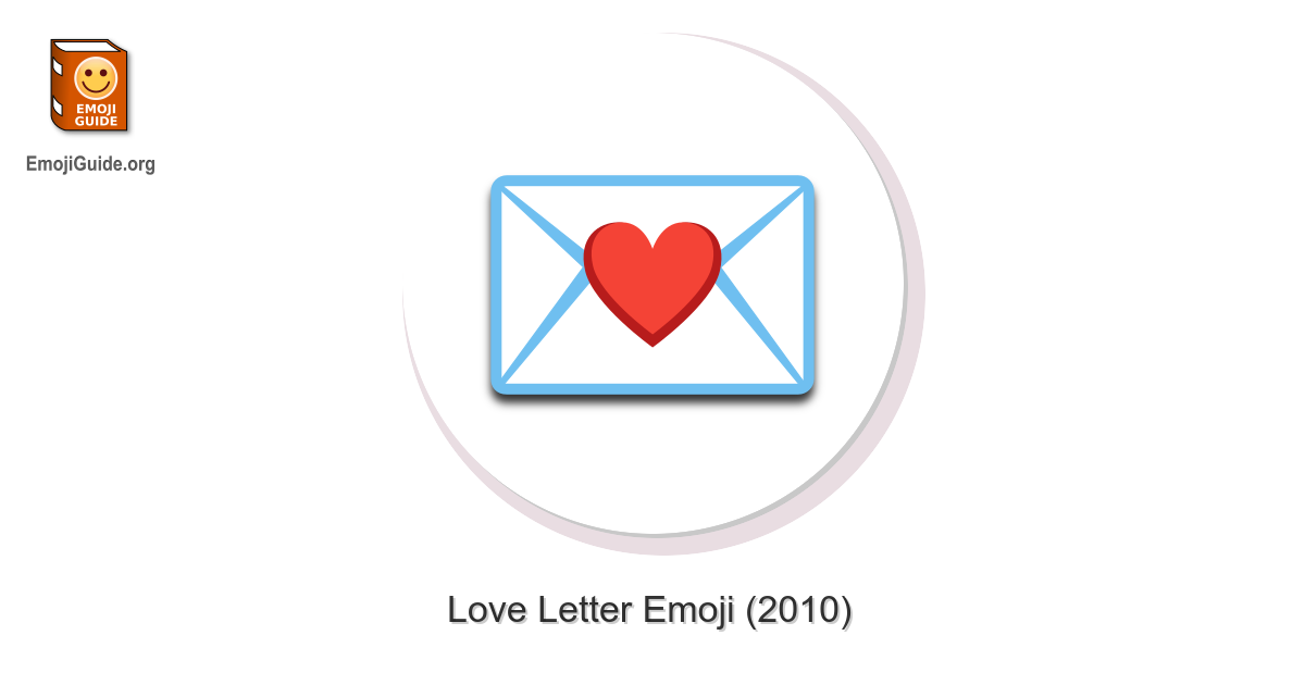 Love Letter The Ultimate Emoji Guide