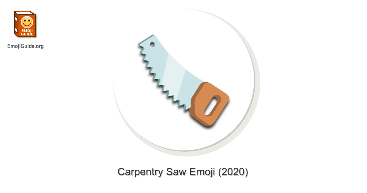 🪚 Carpentry Saw Emoji Meaning, Pictures, Codes